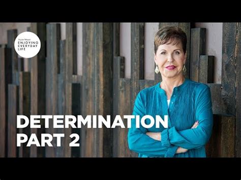 Determination Part 2 Joyce Meyer Enjoying Everyday Life