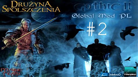 Zagrajmy W Gothic II Global Mod 2 YouTube