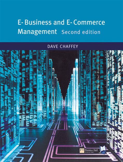 E Business And E Commerce Management 2nd Ed