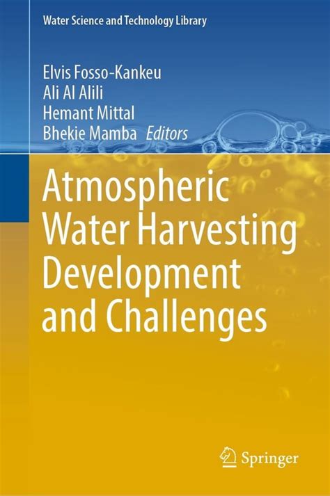 Water Science And Technology Library 122 Atmospheric Water Harvesting