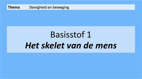 VMBO 3 Stevigheid En Beweging 1 Het Skelet Van De Mens 8e Editie