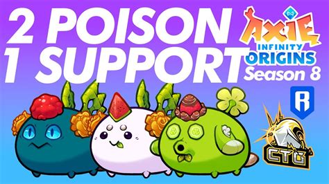 HIGH RANK POISON BUILD S8 ORIGINS LEADERBOARD AXIE INFINITY YouTube