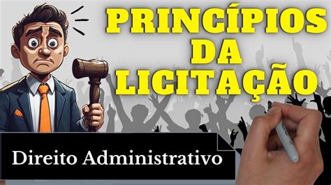 Princ Pios Da Licita O Direito Administrativo Resumo Completo Youtube