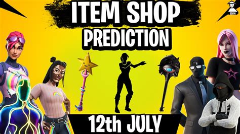 July 12 Fortnite Item Shop Prediction July 12th 2022 Fortnite Item Shop Predictions Youtube