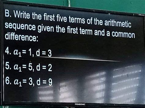 Solved B Write The First Five Terms Of The Arithmetic Sequence Given