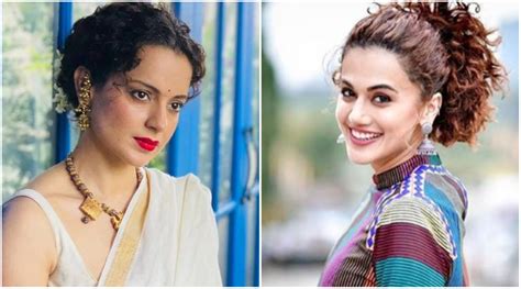 Taapsee Pannu Answers If Shell Ever Talk To Kangana Ranaut Again