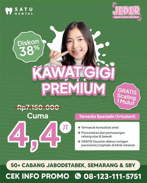 Promo Kawat Gigi Premium 4 4jt Klinik Gigi SATU Dental