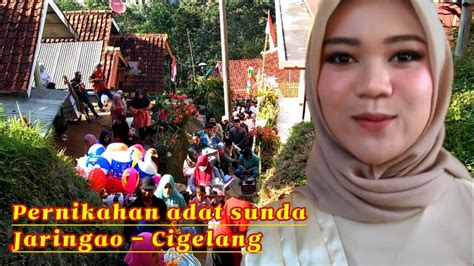 Penuh Perjuangan Pernikahan Adat Sunda Jajap Pengantin Jalannya