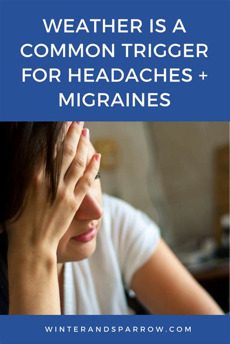 Weather Is A Common Trigger For Headaches Migraines