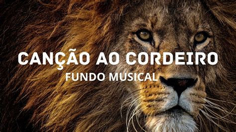 Can O Ao Cordeiro Fundo Musical Instrumental Gospel Youtube