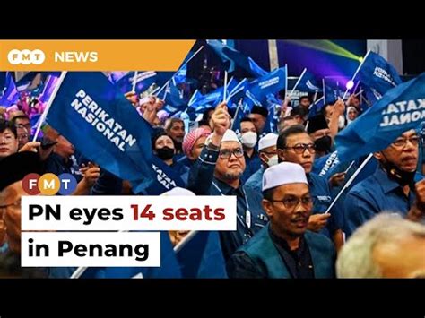 Pn Could Win Out Of Malay Majority Seats In Penang But The Other