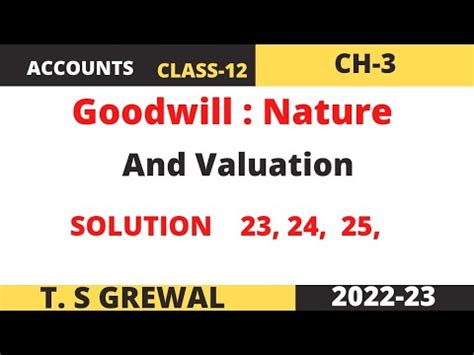 Goodwill Nature And Valuation Solution T S Grewal Question Number