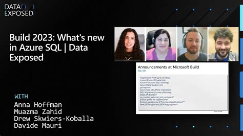 Build 2023 Whats New In Azure Sql Data Exposed Youtube