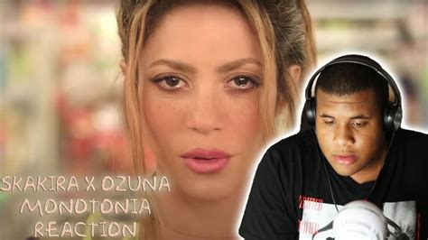 Shakira Ozuna Monotonía Official Video REACTION FIRST TIME