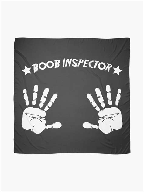 Boob Inspector Scarf For Sale By Gezwompl Redbubble