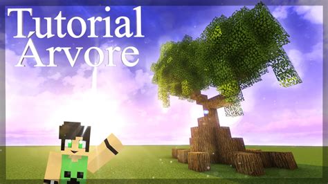 Minecraft TUTORIAL DE COMO CONSTRUIR UMA ÁRVORE CUSTOMIZADA YouTube