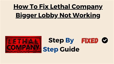 How To Fix Lethal Company Bigger Lobby Not Working Youtube