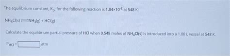 Solved The Equilibrium Constant K P For The Fo