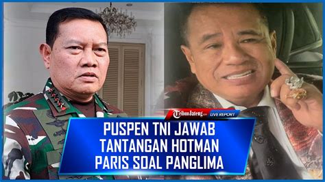 Puspen TNI Jawab TANTANGAN Hotman Paris Soal Panglima Temui Keluarga