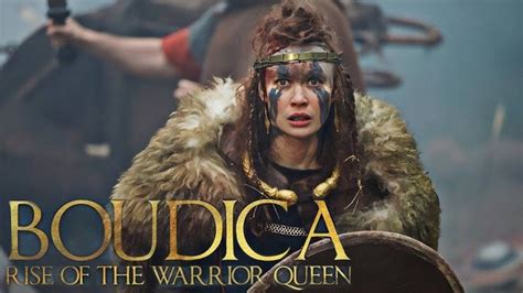 Boudica The Rise Of The Warrior Queen On Netflix Canada S Original Series