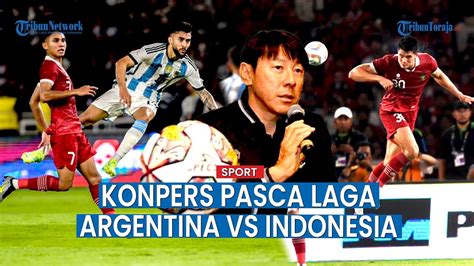 Konferensi Pers Pasca Laga Timnas Indonesia Melawan Argentina Dengan