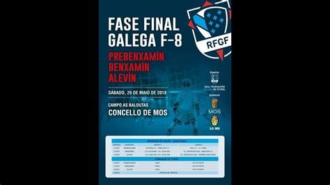 Finais Fase Final Galega F 8 Prebenxamín Benxamín Alevín YouTube