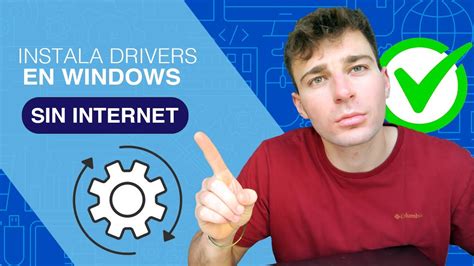 C Mo Instalar Drivers En Windows Sin Internet Guia Completa