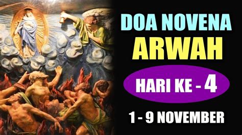 DOA NOVENA ARWAH HARI KE 4 Bagi Jiwa Jiwa Di Api Penyucian Doa