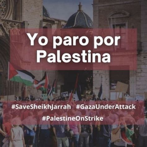 4 Acciones Con Las Que Puedes Apoyar La Huelga General Palestina Del 18