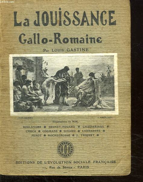 L Orgie Gauloise De Gastine Louis Achat Livres Ref R