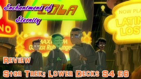 Star Trek Lower Decks Season 4 Episode 6 Parth Ferengi S Heart Place