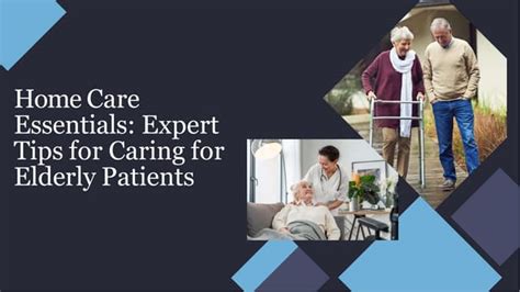 tips  caring  elderly patients  homepptx