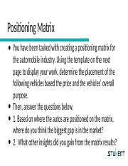 Positioning Matrix Pptx Positioning Matrix You Have Been Tasked With