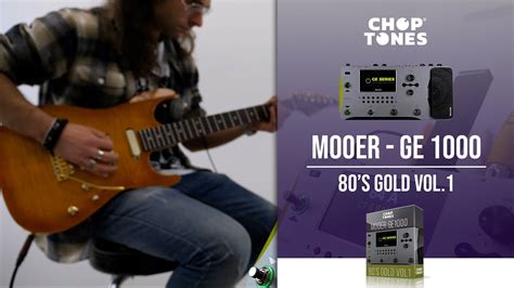 Mooer GE1000 Patches 80s Gold Vol1 Playthrough Demo YouTube