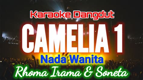 Camelia 1 Rhoma Irama Nada Wanita Karaoke Dangdut Youtube