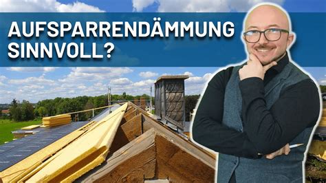 Aufsparrend Mmung Sinnvoll Energieberater Erkl Rt Youtube