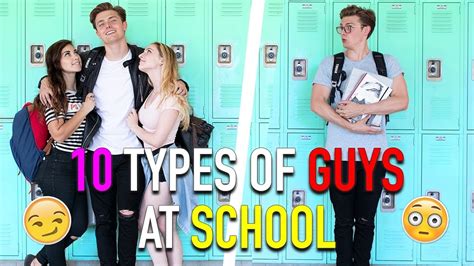 10 Types Of Guys At School Youtube