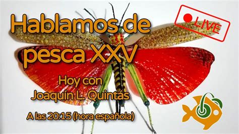 Hablamos De Pesca XXV YouTube