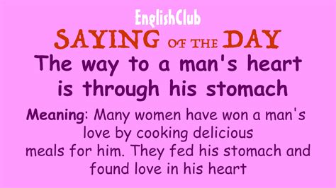 The Way To A Mans Heart Is Through His Stomach Learn English