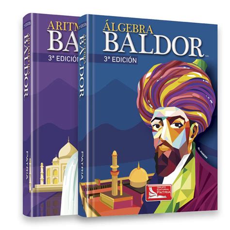 El Libro De Algebra De Baldor Emplea Una Metodolog A Innovadora Clara Y