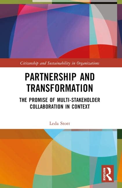 Citizenship And Sustainability In Organizations Partnership And Transformation The Promise Of