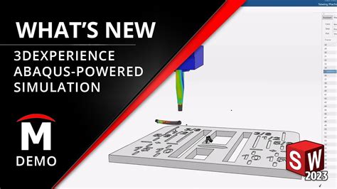 Dexperience Abaqus Powered Simulations What S New In Solidworks