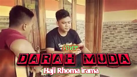 Rhoma Irama Darah Muda Cover 3 Pemuda Youtube Music