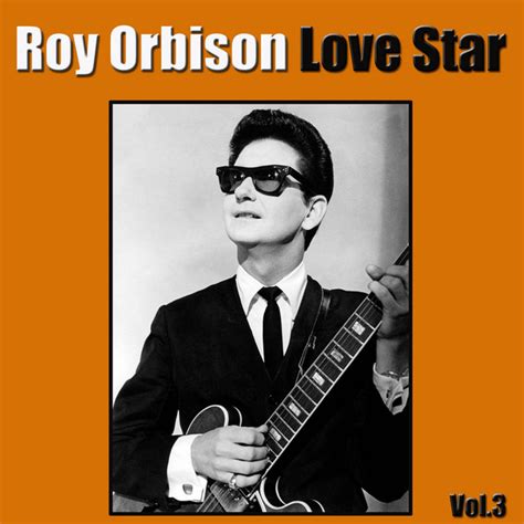 Evergreen Song And Lyrics By Roy Orbison Spotify