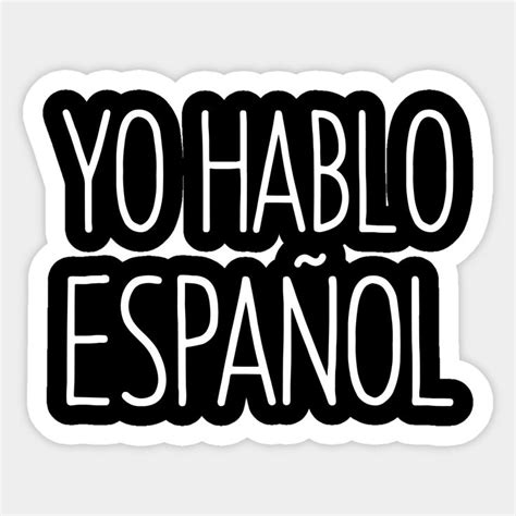 Yo Hablo Espanol I Spanish Language By Eyes How To Speak Spanish