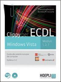 Clippy Per Ecdl Windows Vista Moduli Guida Alla Patente