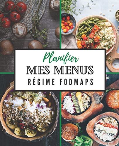 Planifier mes menus Régime Fodmaps Organiser votre programme Fodmaps