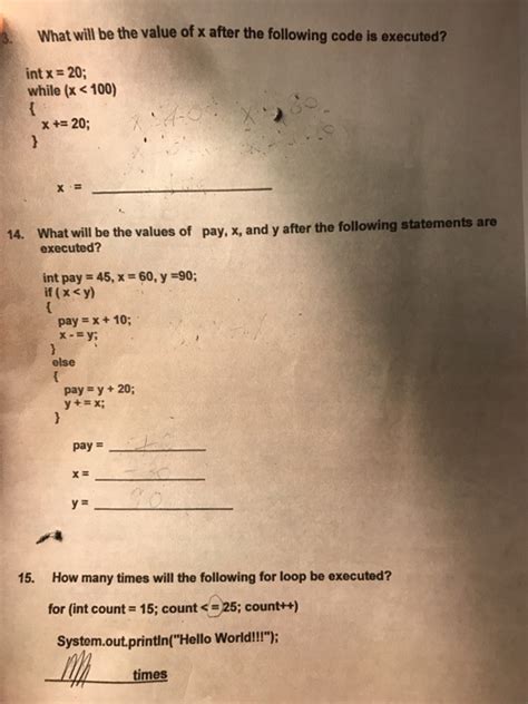 Solved What Will Be The Value Of X After The Following Code