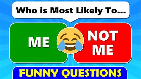 Whos Most Likely To Funny Question Youtube