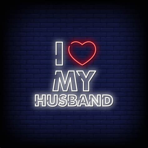 Premium Vector I Love My Husband Neon Signs Style Text